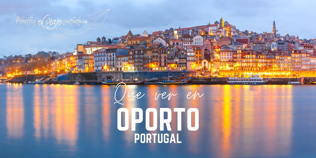 Que ver en Oporto